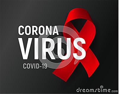 Coronavirus vector poster, red ribbon on black background, template for medical infographic, COVID-19 logo concept Vector Illustration