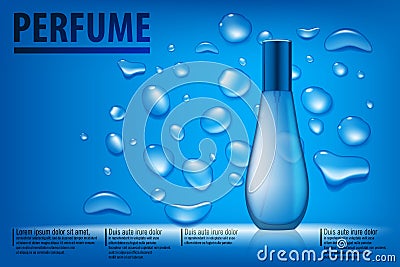 Cosmetic products ad. Blue water drops background with beautiful perfume container. Transparent perfume Vector 3d Vector Illustration