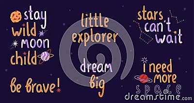 Cosmic lettering set with stars, planet and moon. Vector illustration. Stars can not wait. Cosmonautics Day Vector Illustration