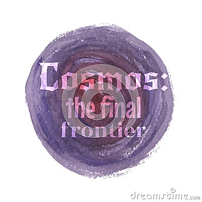 Cosmos watercolor vector design.Watercolor and text composition. Background universe Vector Illustration