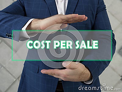 COST PER SALE text in futuristic screen. Cost per sale is the amount an advertiser pays for each conversion generated by a Stock Photo