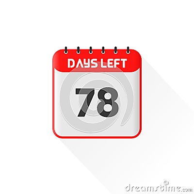 Countdown icon 78 Days Left for sales promotion. Promotional sales banner 78 days left to go Vector Illustration