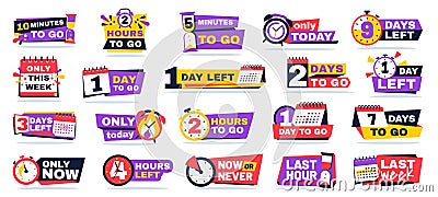 Countdown timer badges. Minutes clock, hours tag and days to go, time left and only this week banners with calendar icon Vector Illustration