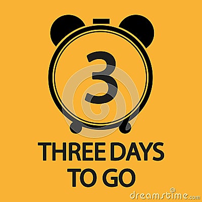 Countdown timer illustration. Number three focus. Bold 3 days to go text. Yellow background design. Vector Illustration