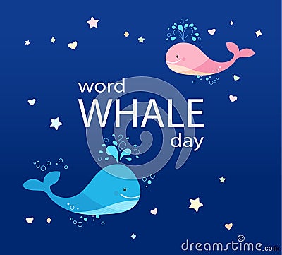 Couple of whales on cards. Text, word whale day. Vector Illustration