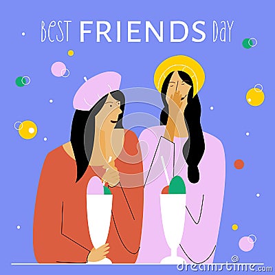 The couple women or teenager girls celebration national best friends day. They fun and drink cocktails or coffee in the Vector Illustration