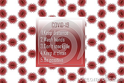 Covid-19 basic rules graphic with: keep distance, wash hands, don`t stockpile, keep it clean and be positive text. Cartoon Illustration