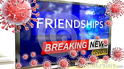 Covid, friendships and a tv set showing breaking news - pictured as a tv set with corona friendships news and deadly viruses Cartoon Illustration
