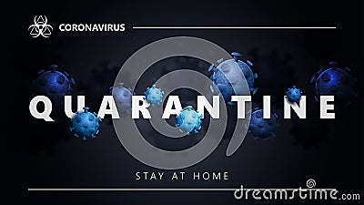 COVID-19 quarantine concept. Black banner with white great headline with molecules of coronavirus. Stock Photo