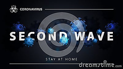 COVID-19, second wave concept. Black banner with white great headline with molecules of coronavirus. Vector Illustration