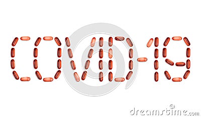 Covid-19 word made up of medicine pills. Coronavirus 2019-nCov novel coronavirus concept resposible for asian flu outbreak and Stock Photo