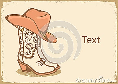Cowboy boots and cowboy hat. Cowgirl boots American country vector illustration on old vintage paper texture for text Vector Illustration