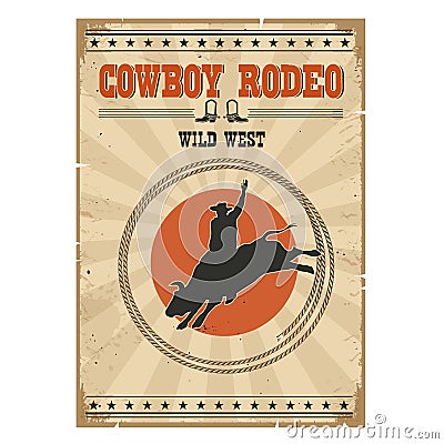 Cowboy wild bull rodeo poster.Western vintage illustration with Vector Illustration