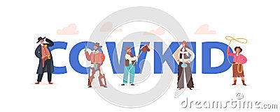 Cowkid Concept, Cowboy Kids In Traditional Wild West Costumes And Hats. Boys And Girls Characters Western Personages Vector Illustration