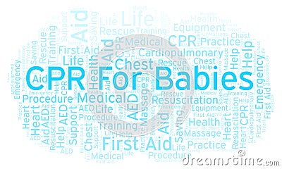 CPR For Babies word cloud, made with text only Cartoon Illustration
