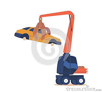 Crane Manipulator Machine Lifting and Moving Car without Wheels. Disposal of Used Auto Icon. Cartoon Vector Illustration Vector Illustration