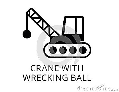 crane with wrecking ball Vector Silhouettes Stock Photo