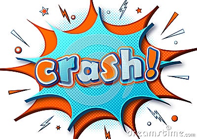 Crash. Comic poster: speech bubbles, burst and sound effect. Colorful funny banner in comics book and pop art style Vector Illustration