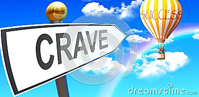 Crave leads to success Stock Photo