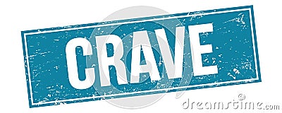 CRAVE text on blue grungy rectangle stamp Stock Photo