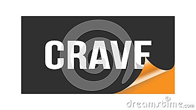 CRAVE text written on black orange sticker Stock Photo