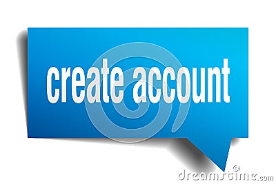 Create account blue 3d speech bubble Vector Illustration