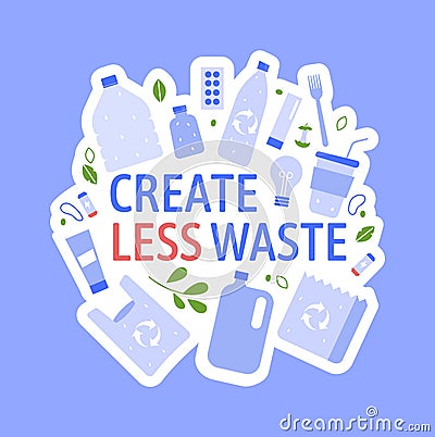 Create less waste concept. Vector zero waste, plastic waste Vector Illustration