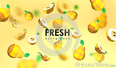 Creative background with low poly fruit. Illustration with polygonal pear. Vector Illustration