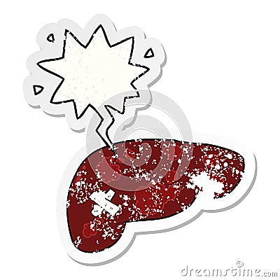 A creative cartoon unhealthy liver and speech bubble distressed sticker Vector Illustration