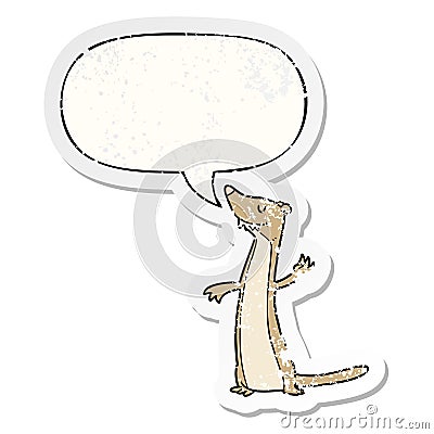 A creative cartoon weasel and speech bubble distressed sticker Vector Illustration
