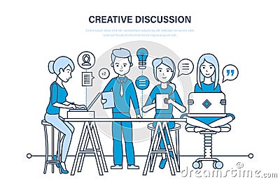 Creative discussion. Business team, teamwork collaboration, communication, exchange important information. Vector Illustration