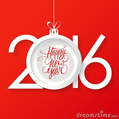 Creative happy new year 2016 text design with christmas ball. Happy new year hand drawn text design. Vector Illustration