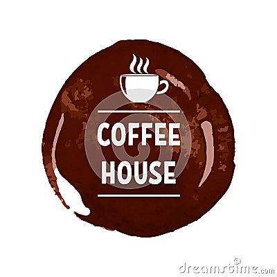 Creative logo for coffee house with printed lettering on dark brown stain with white cup Vector Illustration