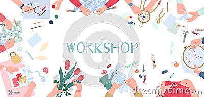 Creative workshop advertising banner or poster flat vector illustration. Vector Illustration