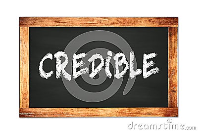 CREDIBLE text written on wooden frame school blackboard Stock Photo