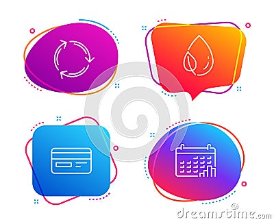 Credit card, Leaf dew and Recycling icons set. Calendar graph sign. Card payment, Water drop, Reduce waste. Vector Vector Illustration