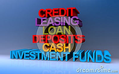 credit leasing loan deposits cash investment funds on blue Stock Photo