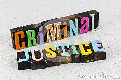 Criminal justice rule law legal crime indictment court judgment judicial system Stock Photo