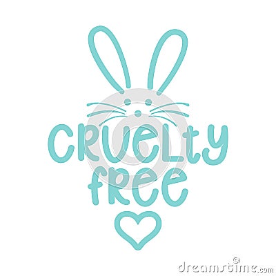 Cruelty free logo with cute bunny - Handwritten label and rabbit dawning. Vector Illustration