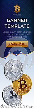 Cryptocurrency editable banner template. Bitcoin, Ethereum, Ripple. 3D isometric Physical coins. Vector Illustration