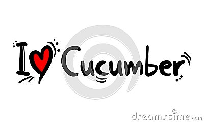 Cucumber fruit love message Vector Illustration