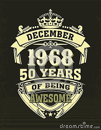 Design t shirt fifty years of being awesome Vector Illustration