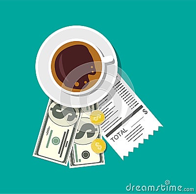 Cup with coffee, cash and coins, cashier check. Vector Illustration