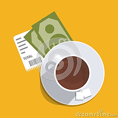 Cup with coffee, cash and coins, check. Money for service. Vector Illustration