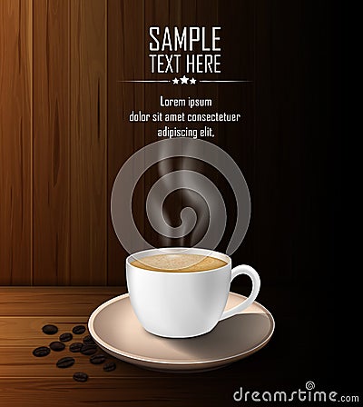Cup of coffee with coffee beans and smoke on a wooden table Vector Illustration