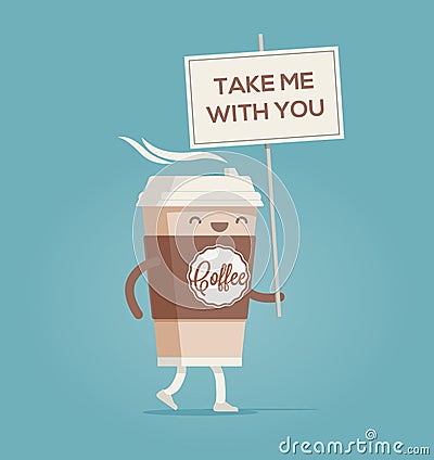 Cup of coffee. Coffee to go. Funny cartoon styled vector illustration. Vector Illustration