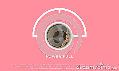A Cup of Coffee Poster Advertisement Flyer Vector Illustration, Power Full Image Vector Illustration