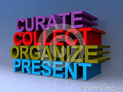 Curate collect organize present on blue Stock Photo