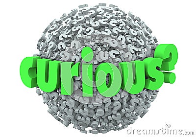 Curious Word Question Mark Ball Sphere Inquisitive Ask Answers Stock Photo