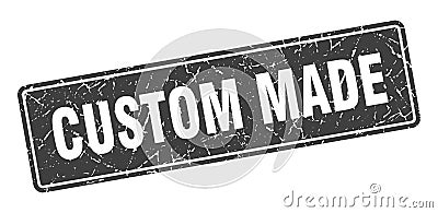 custom made sign. custom made grunge stamp. Vector Illustration